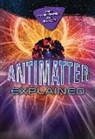 Richard Gaughan - Antimatter Explained