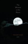 Marjorie Saiser, Marjorie/ Catherwood Saiser, Michael Catherwood - The Woman in the Moon