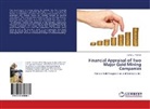Daniel J Thomas, Daniel J. Thomas - Financial Appraisal of Two Major Gold Mining Companies
