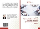 Rachi El Bettioui, Rachid El Bettioui, Aziz Ouia - Communication publique externe et la bonne gouvernance locale au Maroc