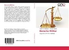 Sergi Cea Cienfuegos, Sergio Cea Cienfuegos, Ricardo Coronado - Derecho Militar