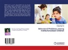 Daneshwari Onkari, Sunand Itagi, Sunanda Itagi - Behavioral Problems among Institutionalized Children