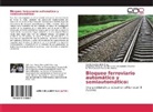 Rubén Gerardo Cervantes Madan, de las Mercedes Hernand, Miguelina Maria de las Mercedes Hernandez Rosales, Cesili Garcia de la Cruz, Cesilio Garcia de la Cruz - Bloqueo ferroviario automático y semiautomático: