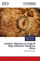 Talha Aksoy, Alper Çabuk, Önde Demir, Önder Demir - Uzaktan Algilama ve Cografi Bilgi Sistemleri Stüdyosu Atlasi