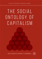 Danie Krier, Daniel Krier, P Worrell, P Worrell, Mark P. Worrell - The Social Ontology of Capitalism