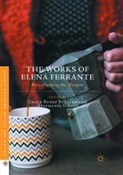 Stephanie V. Love, Grac Russo Bullaro, Grace Russo Bullaro, V Love, V Love - The Works of Elena Ferrante