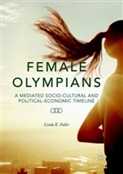 Linda K Fuller, Linda K. Fuller - Female Olympians