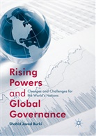 Shahid Javed Burki - Rising Powers and Global Governance