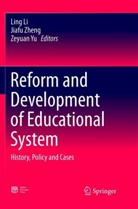 Ling Li, Zeyuan Yu, Jiaf Zheng, Jiafu Zheng - Reform and Development of Educational System