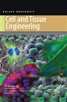Bojan Obradovic, Bojana Obradovic, Bojana Obradović - Cell and Tissue Engineering