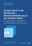 Stefan Borrmann u a, Michaela Köttig, Diete Röh, Dieter Röh - Soziale Arbeit in der Demokratie - Demokratieförderung in der Sozialen Arbeit
