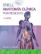 Dr. Lawrence E. Wineski, Lawrence E. Wineski - Snell. Anatomia Clinica Por Regiones