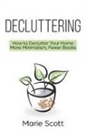 Marie Scott - Decluttering