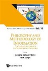 Gordana Dodig-Crnkovic &amp; Mark Burgin, Mark Burgin, Burgin Mark, Gordana Dodig-crnkovic, Gordana Dodig-Crnkovic, Mark Burgin - Philosophy And Methodology Of Information: The Study Of Information In The Transdisciplinary Perspective