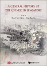 Seng Lim How, Bak Lim Kua, Chong Guan Kwa, Kwa Chong Guan - General History Of The Chinese In Singapore, A