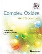 Thomas Vogt &amp; Douglas J Buttrey, Douglas J Buttrey, Douglas J. Buttrey, Douglas J Buttrey, Douglas J. Buttrey, Thomas Vogt... - Complex Oxides: An Introduction