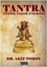 Akif Poroy - Tantra - Cinsel Yasam Enerjisi
