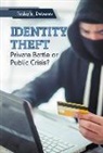 Rachael Hanel, Erin L. McCoy - Identity Theft: Private Battle or Public Crisis?