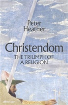 Peter Heather, Heather Peter - Christendom