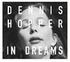 Dennis Hopper, Michael Schmelling, Michael Schmelling - In Dreams