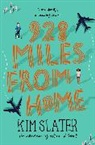 Kim Slater, Slater Kim - 928 Miles from Home