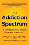 Jennifer Margulis, Margulis Jennifer, Paul Thomas, Paul Margulis Thomas - The Addiction Spectrum