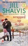 Jill Shalvis - Wrapped Up in You