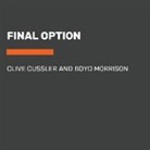 Clive Cussler, Boyd Morrison - Final Option