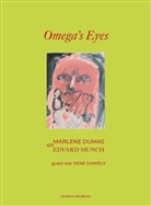 Marlene Dumas, Edvard Munch, Trine Otte Bak Nielsen - Omega's Eyes