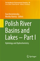 Harnisz, Harnisz, Monika Harnisz, Ew Korzeniewska, Ewa Korzeniewska - The Handbook of Environmental Chemistry - 86: Polish River Basins and Lakes - Part I