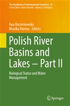 Harnisz, Harnisz, Monika Harnisz, Ew Korzeniewska, Ewa Korzeniewska - The Handbook of Environmental Chemistry - 87: Polish River Basins and Lakes - Part II