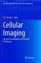 Eri Hanssen, Eric Hanssen - Cellular Imaging