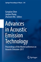 Gongtian Shen, Zhanwen Wu, Junjia Zhang, Junjiao Zhang - Advances in Acoustic Emission Technology