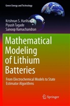 Krishnan Hariharan, Krishnan S Hariharan, Krishnan S. Hariharan, Ramachandran, Sanoop Ramachandran, Piyus Tagade... - Mathematical Modeling of Lithium Batteries