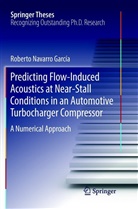 Roberto Navarro García - Predicting Flow-Induced Acoustics at Near-Stall Conditions in an Automotive Turbocharger Compressor