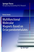 Kenta Imoto - Multifunctional Molecular Magnets Based on Octacyanidometalates