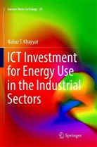 Nabaz T Khayyat, Nabaz T. Khayyat - ICT Investment for Energy Use in the Industrial Sectors