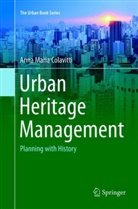 Anna Maria Colavitti - Urban Heritage Management