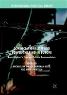 Michaelina Jakala, Duruka Kuzu, Durukan Kuzu, Matt Qvortrup - Consociationalism and Power-Sharing in Europe