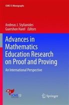 Harel, Harel, Guershon Harel, Andrea J Stylianides, Andreas J Stylianides, Andreas J. Stylianides - Advances in Mathematics Education Research on Proof and Proving