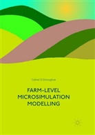 Cathal O'Donoghue - Farm-Level Microsimulation Modelling