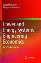 Margarete Konstantin, Pano Konstantin, Panos Konstantin - Power and Energy Systems Engineering Economics