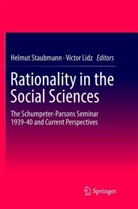 LIDZ, Lidz, Victor Lidz, Helmu Staubmann, Helmut Staubmann - Rationality in the Social Sciences
