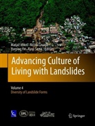 Nicol Casagli, Nicola Casagli, Matjaz Mikos, Matjaž Mikoš, Kyoji Sassa, Yueping Yin... - Advancing Culture of Living with Landslides