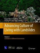 Matja¿ Miko¿, Matjaz Mikos, Matjaž Mikoš, Kyoji Sassa, Ví Vilímek, Vít Vilímek... - Advancing Culture of Living with Landslides