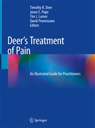Timothy Deer, Timothy R. Deer, Jaso E Pope, Jason E Pope, Tim J Lamer et al, Tim Lamer... - Deer's Treatment of Pain