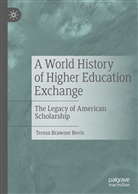Teresa Brawner Bevis - A World History of Higher Education Exchange