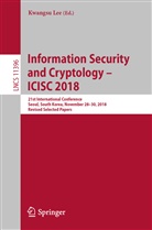 Kwangs Lee, Kwangsu Lee - Information Security and Cryptology - ICISC 2018