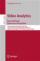 Xiang Bai, Y Fang, Yi Fang, Gang Hua, Qiang Ji, Yangqing Jia... - Video Analytics. Face and Facial Expression Recognition