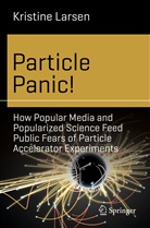 Kristine Larsen - Particle Panic!